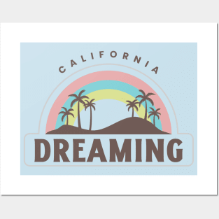 California Dreaming Cali Posters and Art